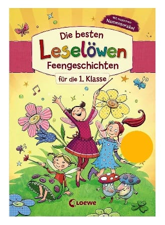 Leseloewen-Feengeschichten fuer die 1. Klasse - Historias de hadas para el 1er grado en Alemán