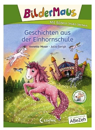 Geschichten aus der Einhornschule - Aprende a leer con imágenes - Para preescolares y principiantes