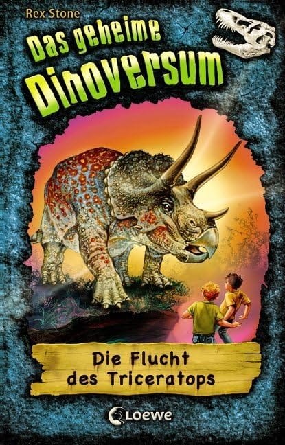 Das geheime Dinoversum 02. Die Flucht des Triceratops