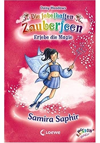 Die fabelhaften Zauberfeen - Las fabulosas hadas mágicas - Samira Zafiro Libro en alemán
