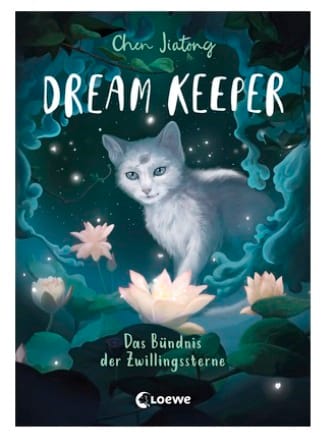Dream Keeper (Band 2) - Das Bí¼ndnis der Zwillingssterne