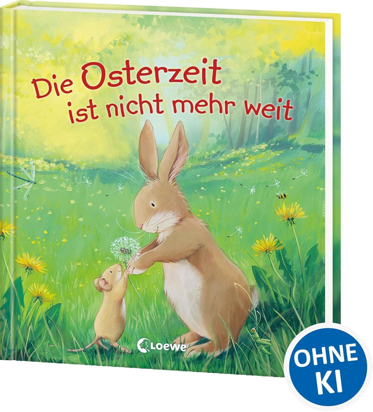 Die Osterzeit ist nicht mehr weit - 3 bunte Bilderbuchgeschichten zum Vorlesen ab 3