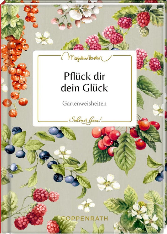 Librito Schöner lesen Pflück dir dein Glück - ¡Lee con belleza Elige tu felicidad Textos en alemán