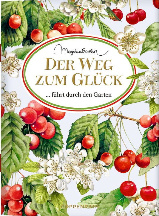 Librito Der Weg zum Glück führt durch den Garten - El camino a la felicidad pasa por el jardín - en alemán