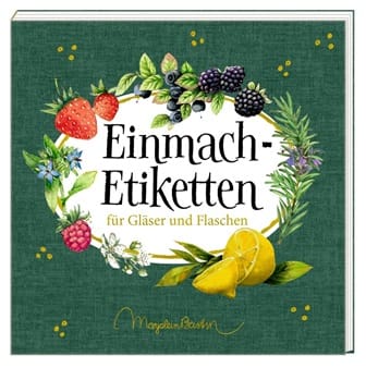 Etikettenbuechlein: Einmach-Etiketten - Lindo Librito con 80 etiquetas para botellas y vasos