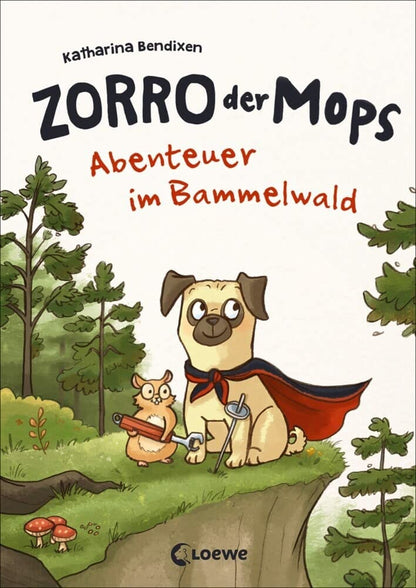 Zorro - Abenteuer im Bammelwald - Zorro, el carlino - Aventuras en el Bosque del Miedo en Alemán